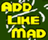 Add Like Mad Add Like Mad