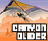 Canyon Glider Canyon Glider